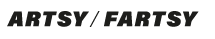 Artsy fartsy